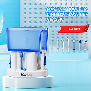Máy tăm nước gia đình H2ofloss HF7 Classic, bền hơn, mạnh hơn, nhiều đầu tăm hơn