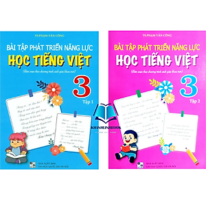 Sách - Bài tập phát triển năng lực học Tiếng Việt - Lớp 3 (Biên soạn theo chương trình sách giáo khoa mới)