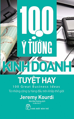 100 Ý Tưởng Kinh Doanh Tuyệt Hay _TRE