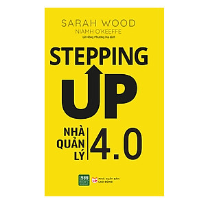 Sách Stepping Up - Nhà Quản Lý 4.0