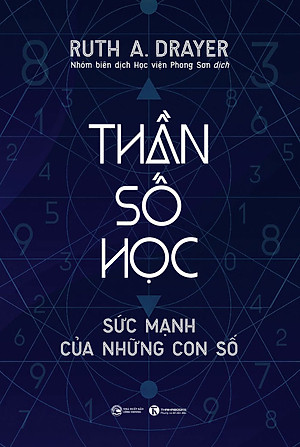 THẦN SỐ HỌC - SỨC MẠNH CỦA NHỮNG CON SỐ