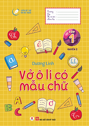 Sách Luyện Nét Chữ Rèn Nết Người - Vở Ô Li Có Mẫu Chữ - Lớp 1 - Quyển 2 (Tái Bản 2020)
