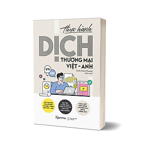 Sách Thực Hành Dịch Thương Mại Việt - Anh