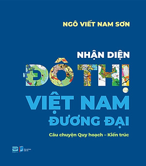 Nhận Diện Đô Thị Việt Nam Đương Đại