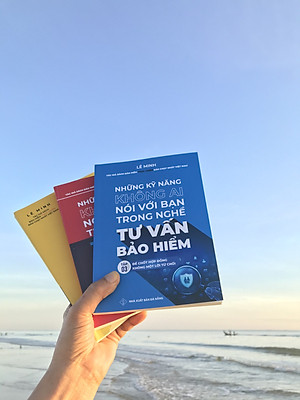 Tư Vấn Bảo Hiểm - Những Kỹ Năng Không Ai Nói Với Bạn (Tập 3: Để Chốt Hợp Đồng Không Một Lời Từ Chối)