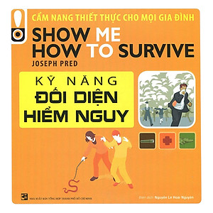 Sách Kỹ Năng Đối Diện Hiểm Nguy