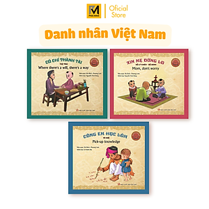 Sách Danh Nhân Việt Nam - Có Chí Thành Tài - If There's Will, There's Success(Song Ngữ Anh - Việt)