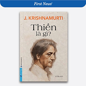 Thiền Là Gì? - J. Krishnamurti