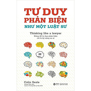 Tư Duy Phản Biện Như Một Luật Sư