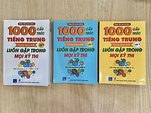 Combo 3 sách: 1000 Cấu Trúc Tiếng Trung Thông Dụng Nhất Luôn Gặp Trong Mọi Kỳ Thi Tập 1 + Tập 2 + Tập 3 