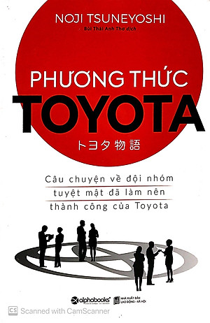 Phương Thức Toyota : Câu chuyện về đội nhóm tuyệt mật