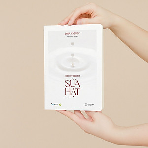 Sách Điều Kỳ Diệu Từ Sữa Hạt