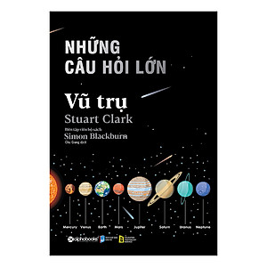 Những Câu Hỏi Lớn - Vũ Trụ