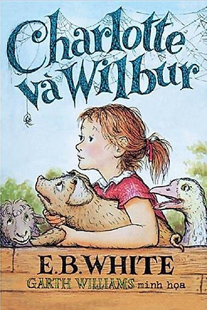 Charlotte và Wilbur (Tái Bản 2023)