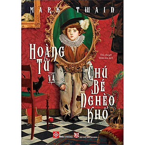 Sách Hoàng Tử Và Chú Bé Nghèo Khổ