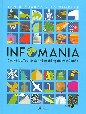 Sách Infomania - Các Kỷ Lục, Top 10 Và Những Thông Tin Kỳ Thú Khác