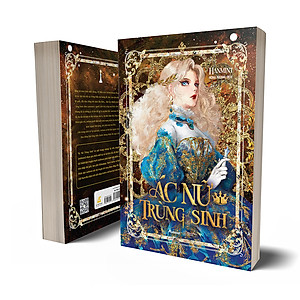 Sách Ác Nữ Trùng Sinh – Tập 1