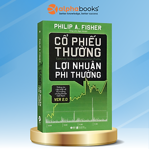 Sách Kinh Doanh - Cổ Phiếu Thường, Lợi Nhuận Phi Thường (Tái Bản 2017)