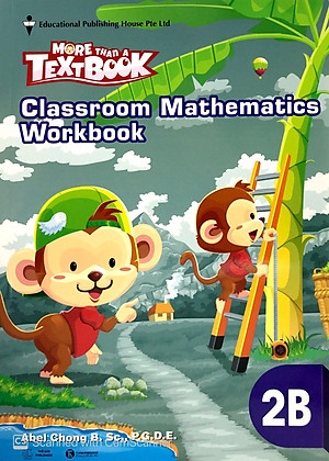 Sách Classroom Mathematics Workbook 2B - Học Kỳ 2
