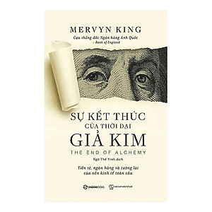 Sự Kết Thúc Của Thời Đại Giả Kim (Tặng kèm sổ tay)