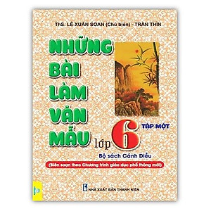 Sách - Những Bài Làm Văn Mẫu Lớp 6 tập 1 (Bộ cánh diều )