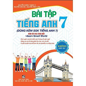 Sách - Bài Tập Tiếng Anh Lớp 7 - Dùng Kèm SGK Tiếng Anh 7 - Bám Sát SGK Cánh Diều I-Learn Smart World - Hồng Ân
