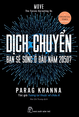 Dịch Chuyển - Bạn Sẽ Sống Ở Đâu Năm 2050? _TRE