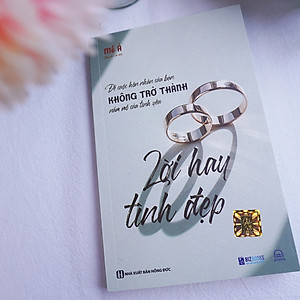 Lời Hay Tình Đẹp - Để Cuộc Hôn Nhân Của Bạn Không Trở Thành Nấm Mồ Của Tình Yêu