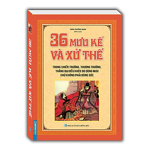 Sách 36 mưu kế và xử thế (bìa mềm)