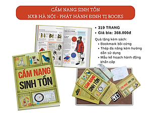 Sách Cẩm Nang Sinh Tồn (Hơn 100 kỹ năng sống còn cho các cuộc phiêu lưu nơi hoang dã)