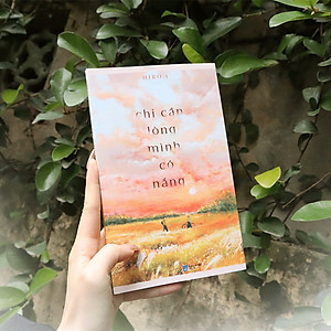 Sách Chỉ Cần Lòng Mình Có Nắng