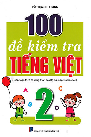 100 Đề Kiểm Tra Tiếng Việt Lớp 2