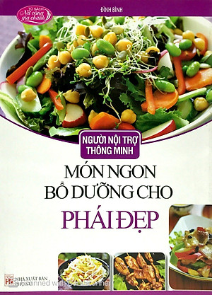 Sách Người Nội Trợ Thông Minh - Món Ngon Bổ Dưỡng Cho Phái Đẹp