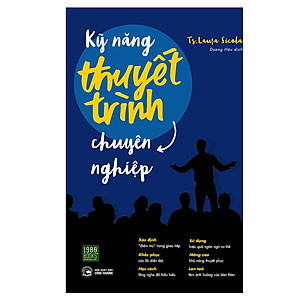 Sách Kỹ Năng Thuyết Trình Chuyên Nghiệp