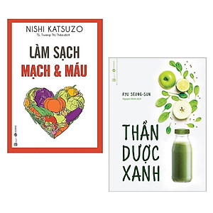 Combo Sách Y Học Hay: Làm Sạch Mạch Và Máu + Thần Dược Xanh (Bộ 2 Cuốn Cẩm Nang Cho Một Cơ Thể Khỏe Mạnh / Tặng Kèm Bookmark Green Life)