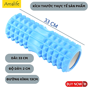 Con lăn Yoga Massage 33cm Chính Hãng Amalife Foarm Roller, ống trụ lăn xốp thể thao giãn cơ có gai roam rollet cao cấp, ống lăn giãn cơ
