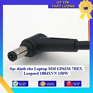 Sạc dùng cho Laptop MSI GP62M 7REX Leopard 1884XVN 150W - Hàng Nhập Khẩu New Seal