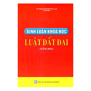  Bình Luận Khoa Học Luật Đất Đai (Năm 2013)