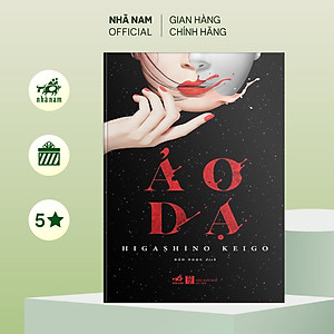 Sách - Ảo dạ (TB 2021) (Higashino Keigo) - Nhã Nam Official