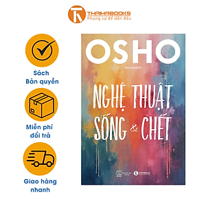 Sách - Osho Nghệ thuật sống và chết