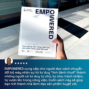 EMPOWERED - Khai phóng tiềm năng nhân lực, sản phẩm công nghệ đột phá
