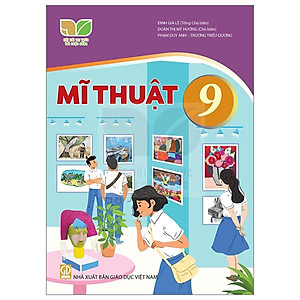 Sách Giáo Khoa Mĩ Thuật 9 (Kết Nối) (Chuẩn)