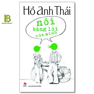 Nói Bằng Lời Của Mình