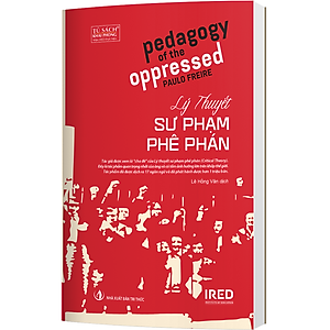 Sách Lý Thuyết Sư Phạm Phê Phán (Pedagogy of the Oppressed)