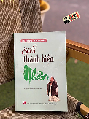 (Sách thánh hiền) – NHÂN - Tần Tại Đông – Trần Hoa Châu – NXB Chính trị quốc gia sự thật 