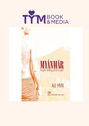 MYANMAR TRUYỆN KHÔNG PHẢI TRUYỆN