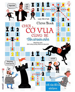 Sách Chơi Cờ Vua Cùng Bé Ván Cờ Hoàn Chỉnh