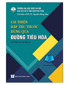 Sách - Cải thiện hấp thu thuốc dùng qua đường tiêu hoá (Y)