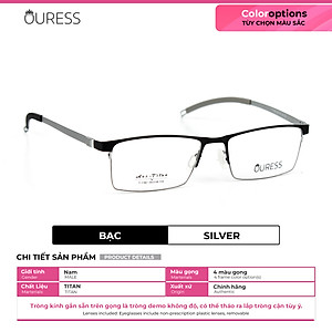 Gọng kính titanium T1182 nửa khung thời trang nam cao cấp siêu nhẹ siêu bền OURESS