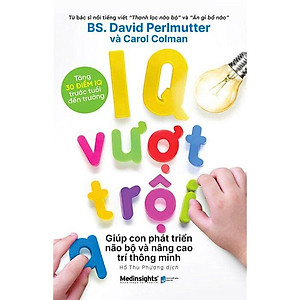 Sách IQ Vượt Trội Giúp Con Phát Triển Não Bộ Và Nâng Cao Trí Thông Minh